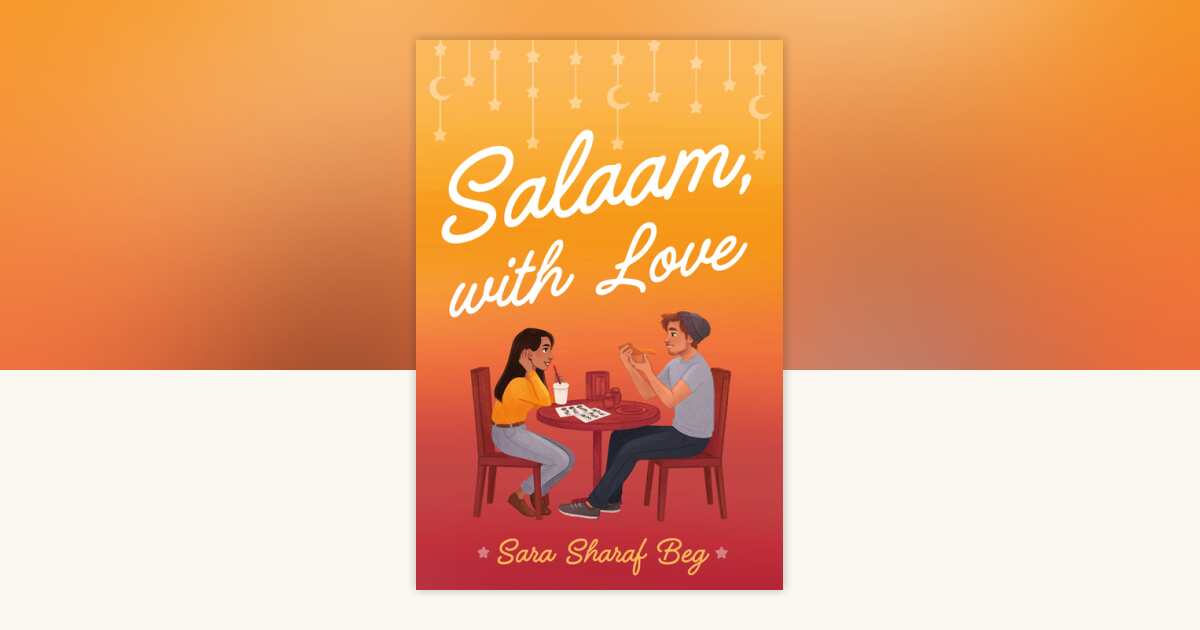 Salaam, with Love by Sara Sharaf Beg: 9780593482629
