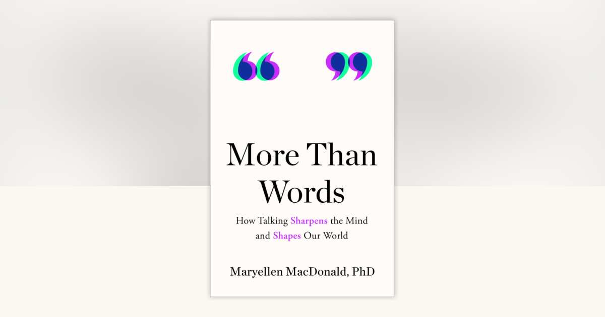 More Than Words by Maryellen MacDonald, PhD: 9780593545270