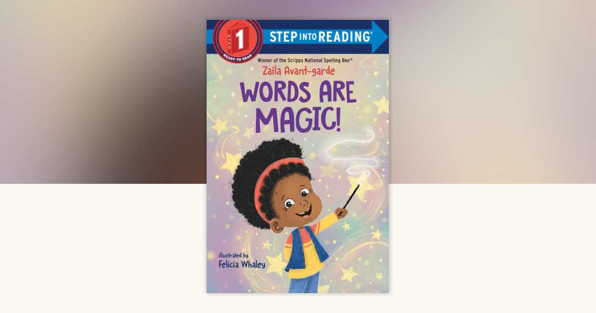 Words Are Magic! by Zaila Avant-garde: 9780593571675
