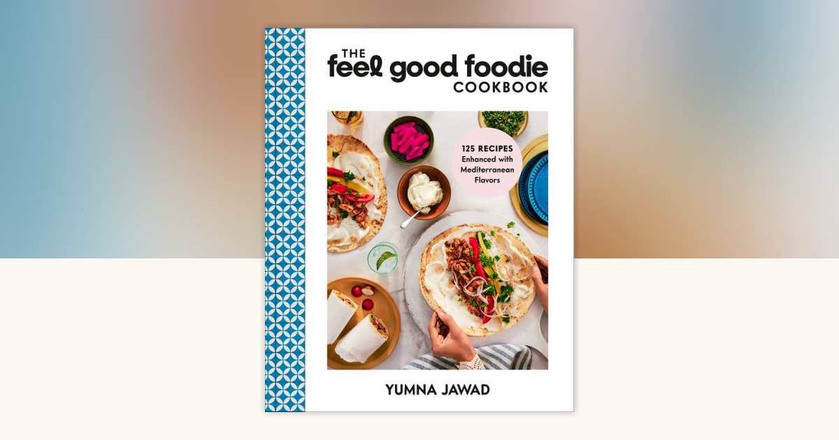 The Feel Good Foodie Cookbook by Yumna Jawad: 9780593579503