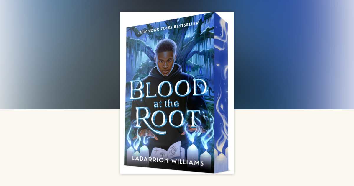 Blood at the Root by LaDarrion Williams: 9780593711934 ...