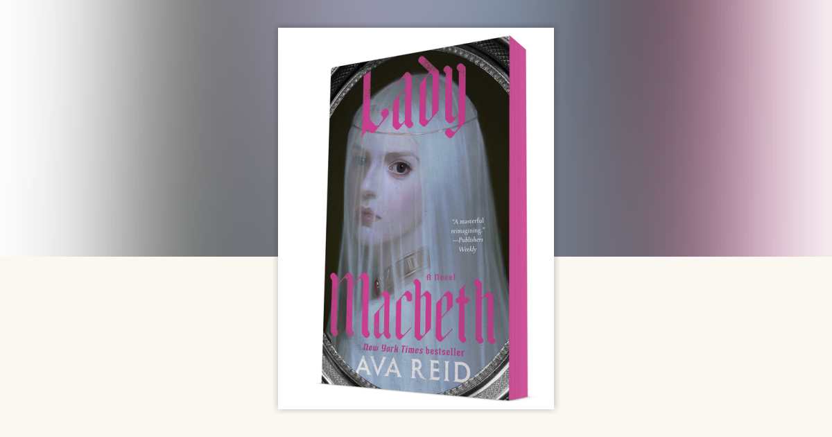Lady Macbeth by Ava Reid: 9780593722589 | PenguinRandomHouse
