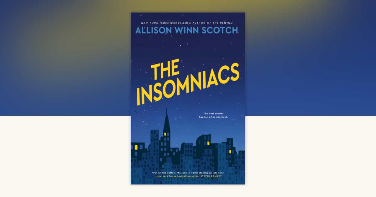The Insomniacs by Allison Winn Scotch 9780593817926