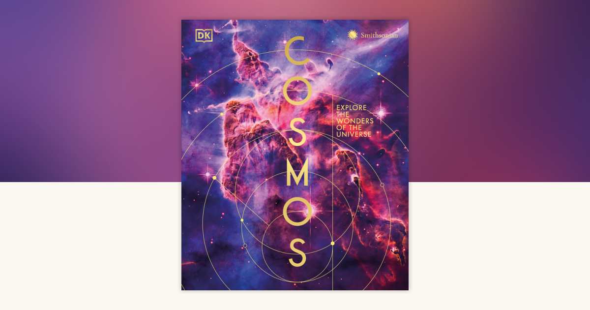 Cosmos by DK: 9780593844083 | PenguinRandomHouse.com: Books