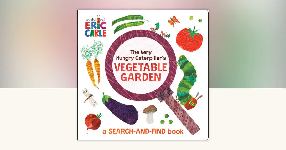 確認用◆The Very Hungry Caterpillar 2018 The Very Hungry Caterpillar's Vegetable Garden by Eric Carle