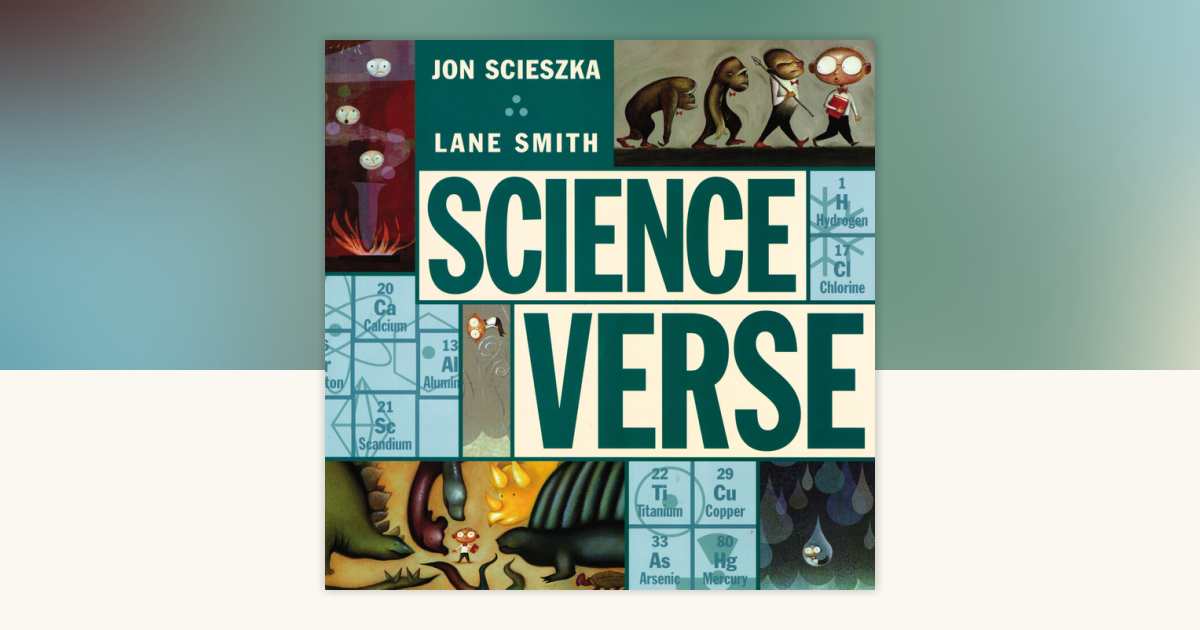Science Verse by Jon Scieszka: 9780670910571 | PenguinRandomHouse.com: Books