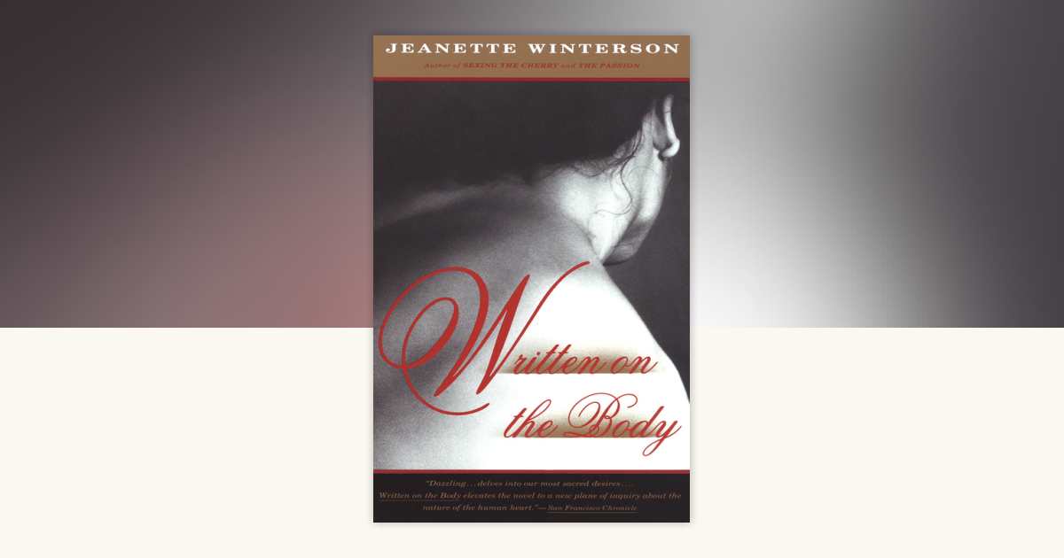 Written on the Body by Jeanette Winterson: 9780679744474 ...