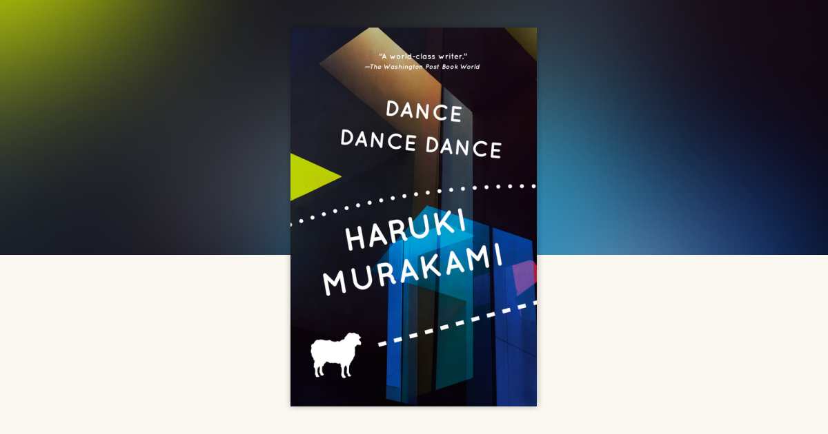 Dance Dance Dance by Haruki Murakami: 9780679753797