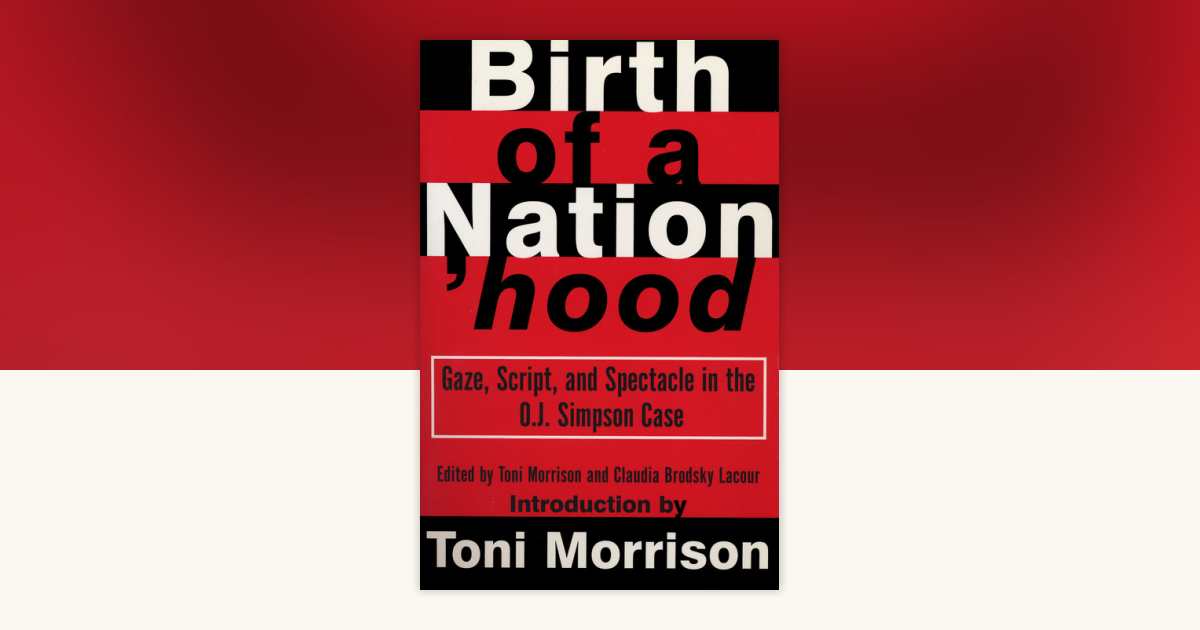 Birth of a Nation'hood by Toni Morrison: 9780679758938