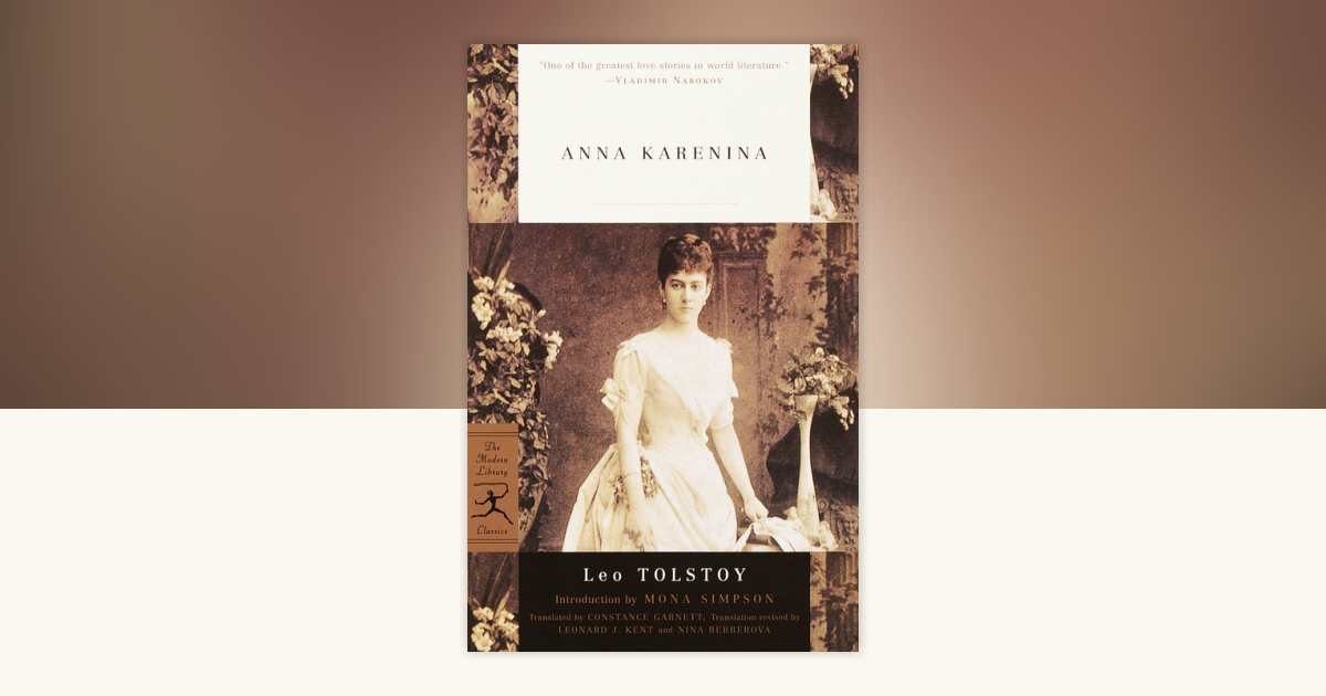 Anna Karenina by Leo Tolstoy: 9780679783305 | PenguinRandomHouse