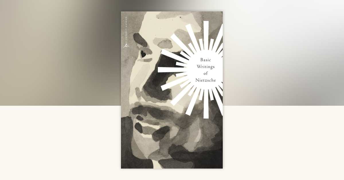 Basic Writings of Nietzsche by Friedrich Nietzsche: 9780679783398