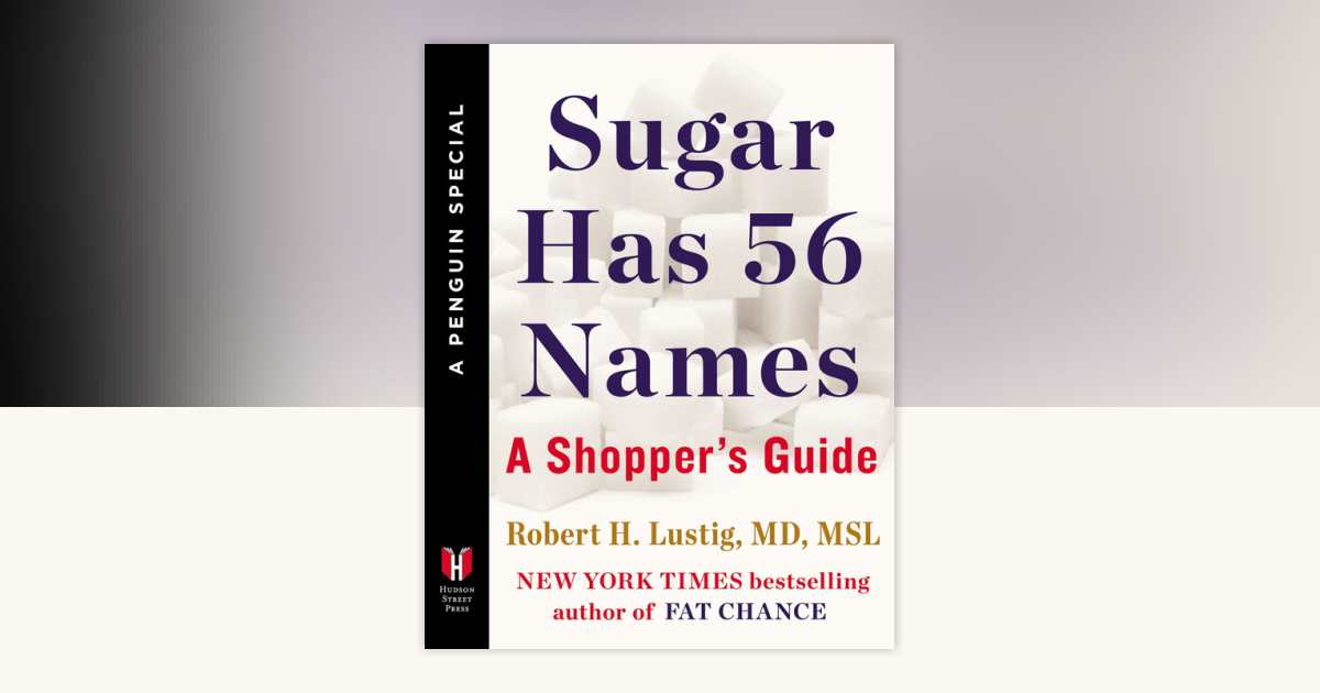sugar-has-56-names-by-robert-h-lustig-9780698144316