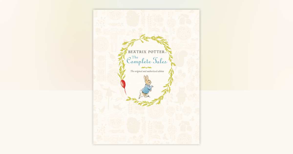 The Complete Tales of Beatrix Potter　伝記他 Amazon.com: The Complete Tales of Beatrix Potter