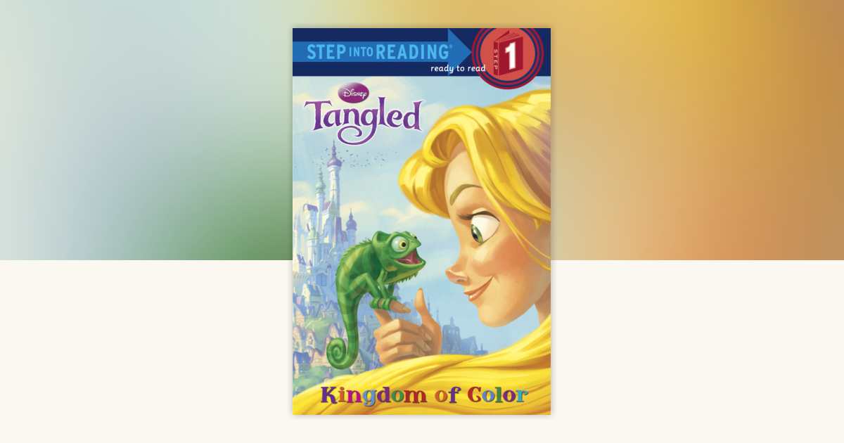 Kingdom of Color (Disney Tangled) by Melissa Lagonegro