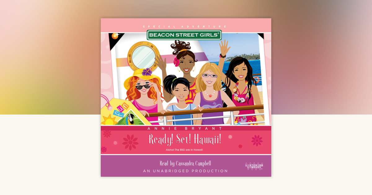 Beacon Street Girls Special Adventure: Ready! Set! Hawaii! by 