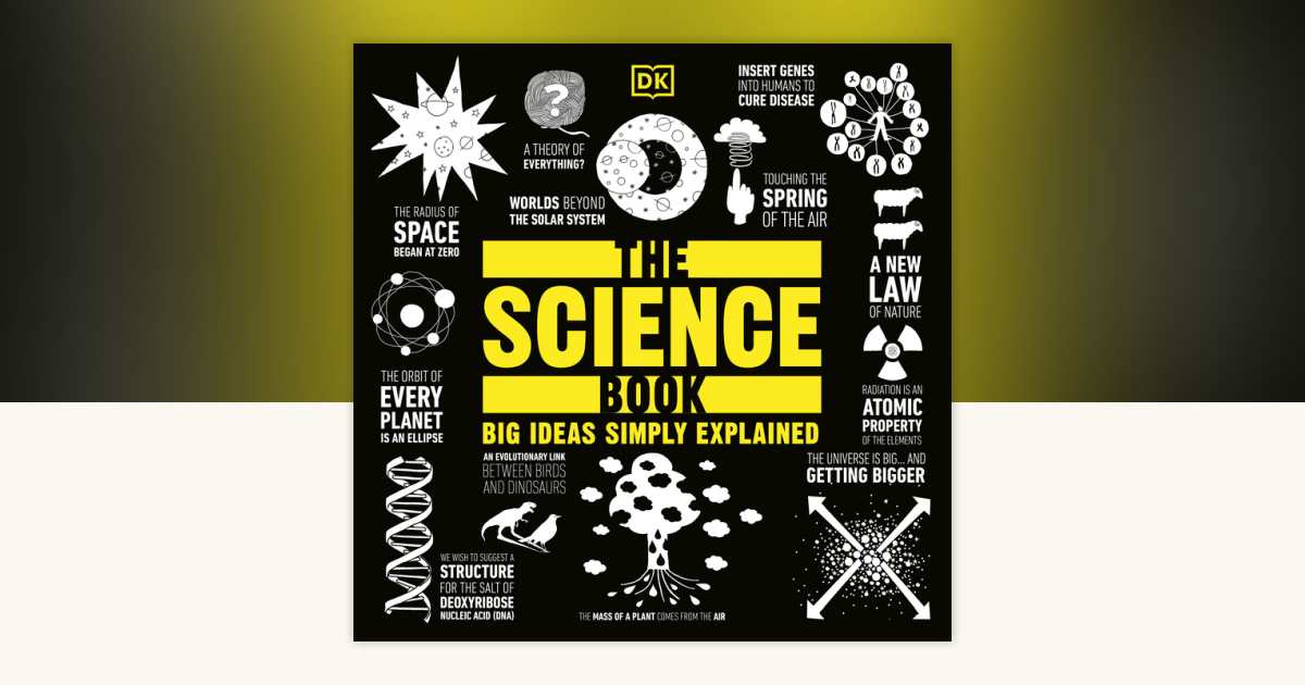 The Science Book by DK: 9780744023619 | PenguinRandomHouse.com: Books