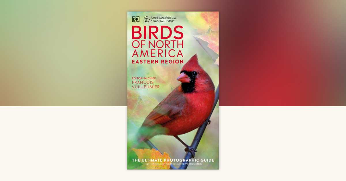 AMNH Birds of North America Eastern by DK: 9780744027365