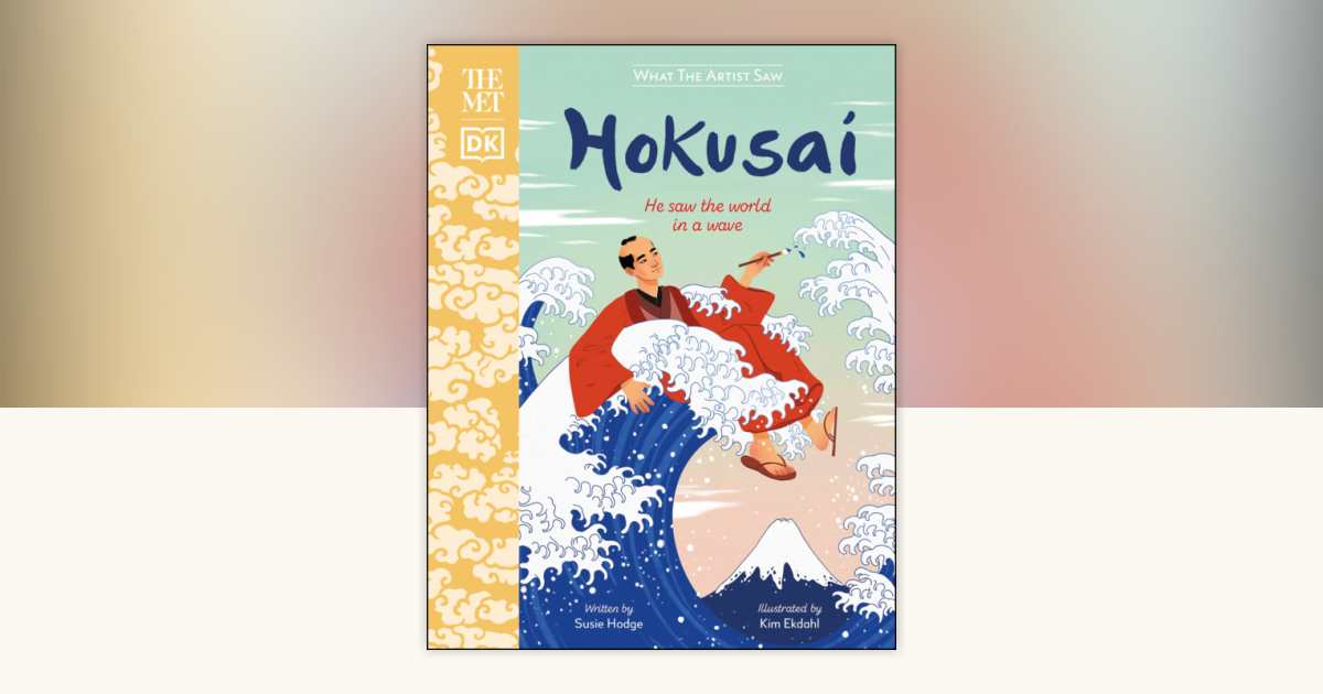 hirokazu The Met Hokusai by Susie Hodge: 9780744039788 | PenguinRandomHouse
