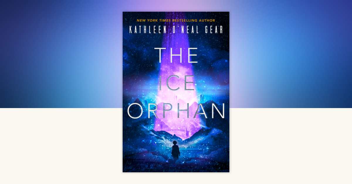 The Ice Orphan by Kathleen O'Neal Gear: 9780756418755 ...