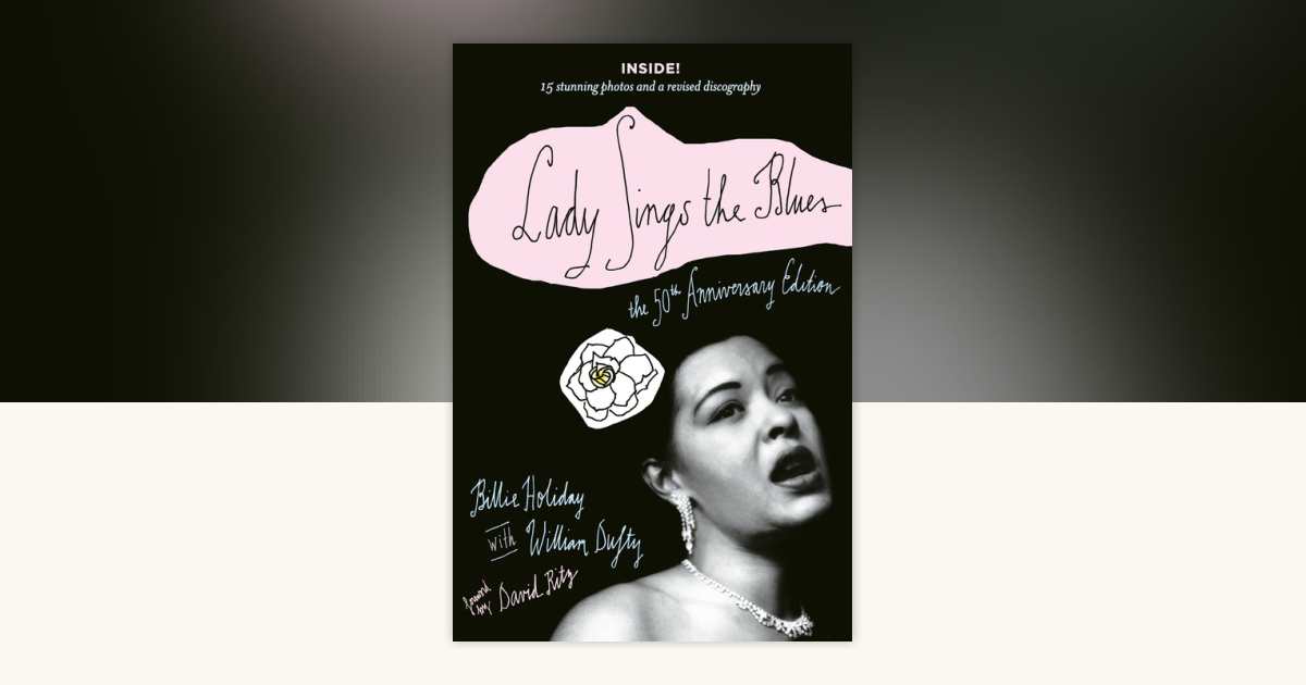 Lady Sings the Blues by Billie Holiday, William Dufty