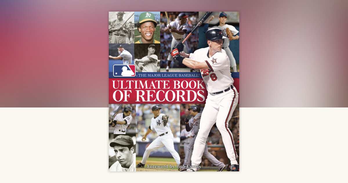 The Major League Baseball Ultimate Book of Records by Major League ...