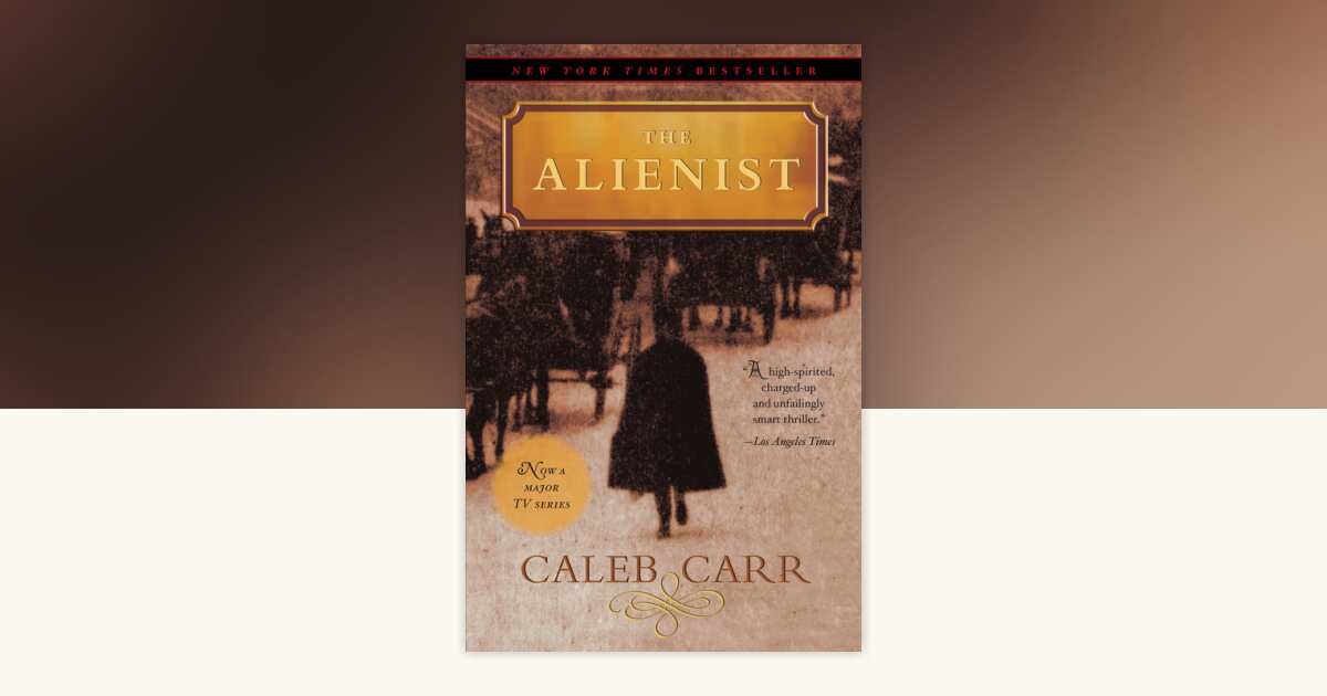 The Alienist by Caleb Carr: 9780812976144 | PenguinRandomHouse.com: Books