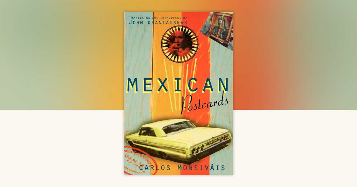 Mexican Postcards by Carlos Monsivais: 9780860916048