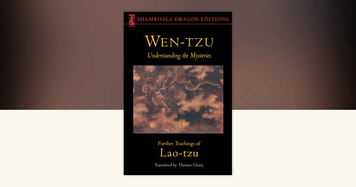 Wen-tzu by Lao Tzu: 9780877738626 | PenguinRandomHouse.com: Books