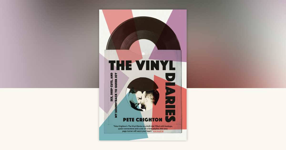The Vinyl Diaries by Pete Crighton: 9781039011076