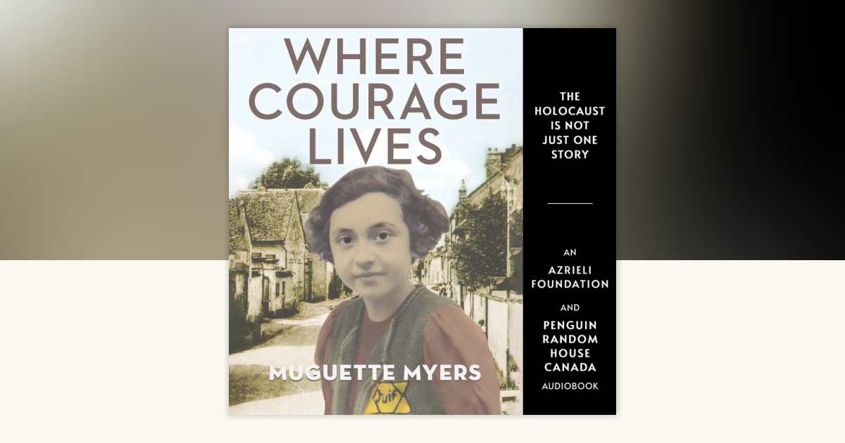 Where Courage Lives by Muguette Myers: 9781039057029 ...