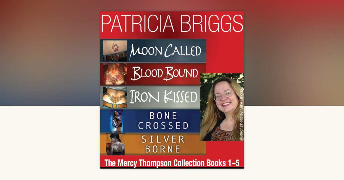 The Mercy Thompson Collection Books 1-5 by Patricia Briggs ...