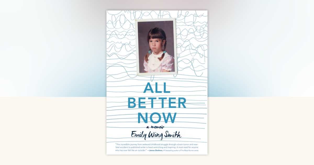 All Better Now by Emily Wing Smith 9781101617229 PenguinRandomHouse