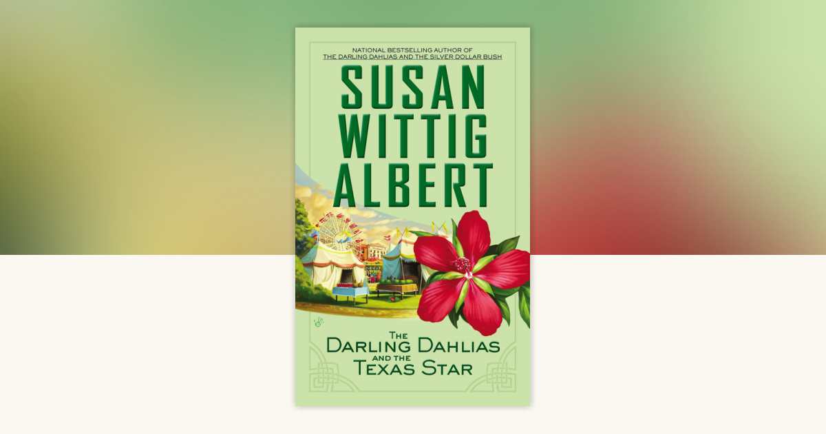 The Darling Dahlias and the Texas Star by Susan Wittig