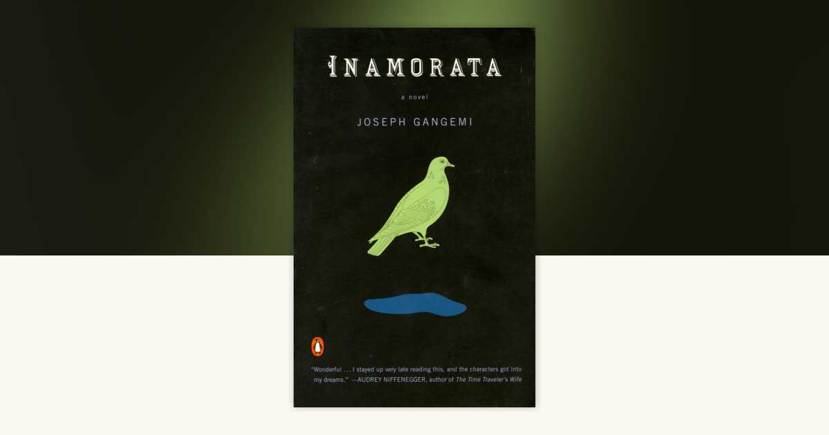 Inamorata by Joseph Gangemi: 9781101667118 | PenguinRandomHouse.com: Books