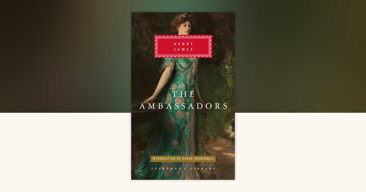 The Ambassadors by Henry James: 9781101907825 | PenguinRandomHouse