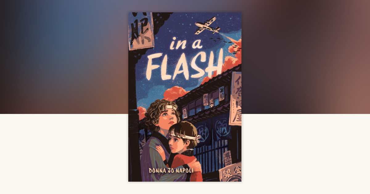 In a Flash by Donna Jo Napoli: 9781101934135 | PenguinRandomHouse