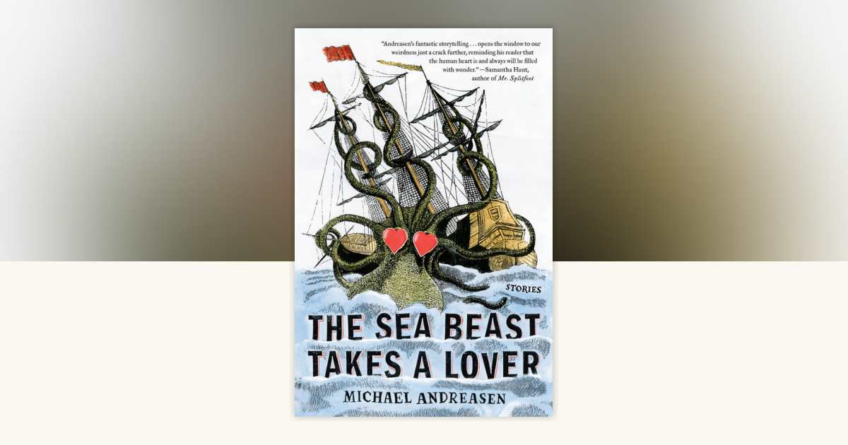 The Sea Beast Takes a Lover by Michael Andreasen: 9781101986639 ...