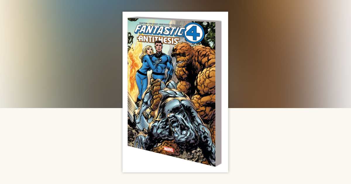  FANTASTICS Fantastic Four: Antithesis by Mark Waid, Dennis O'Neil