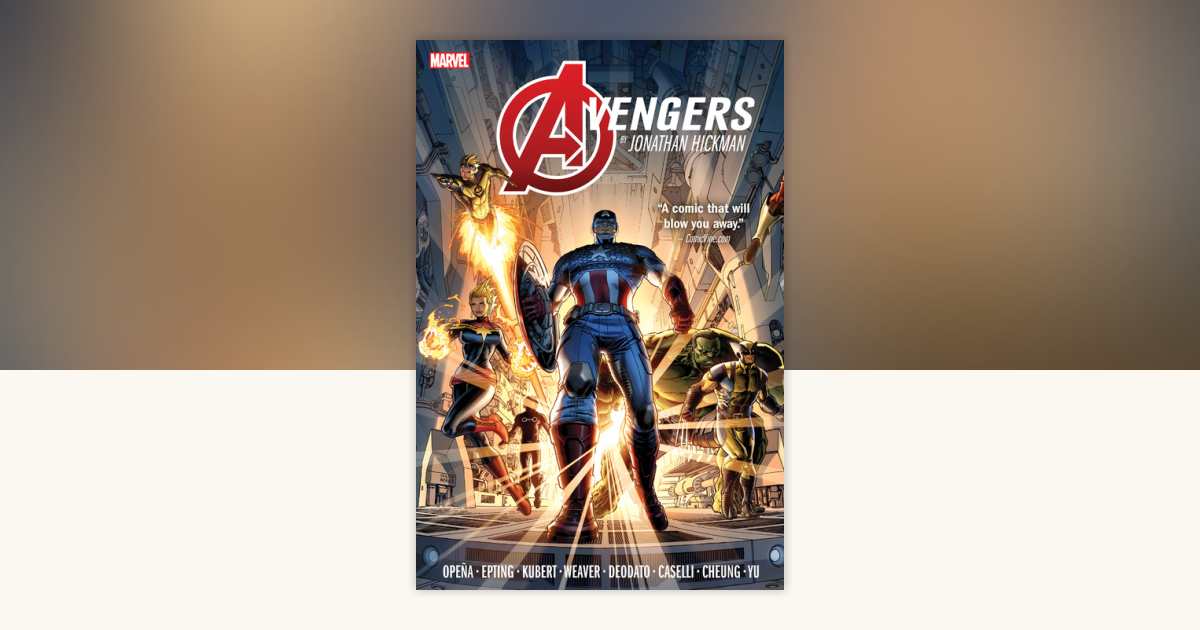 Avengers By Jonathan Hickman Omnibus Vol. 1 [New Printing