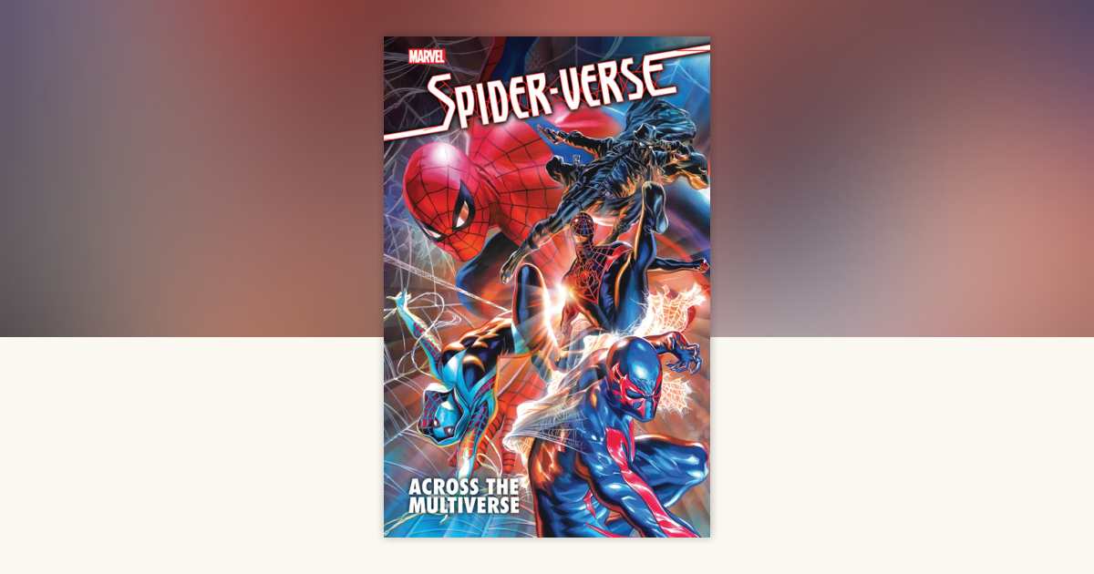 Spider-Verse: Across the Multiverse by David Hine, Marvel Various