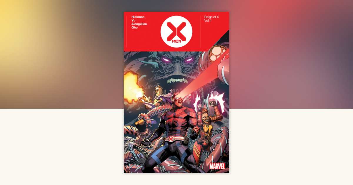 X-Men: Reign Of X By Jonathan Hickman Vol. 1 by Jonathan Hickman