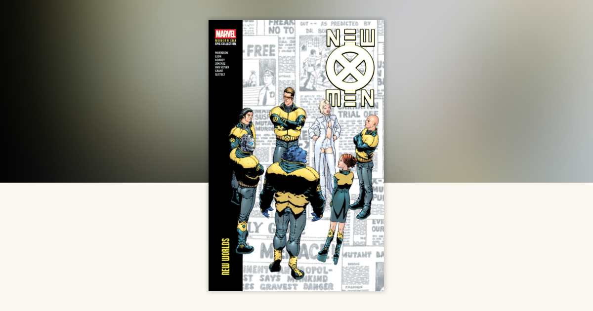 New X-Men Modern Era Epic Collection: New Worlds by Grant Morrison