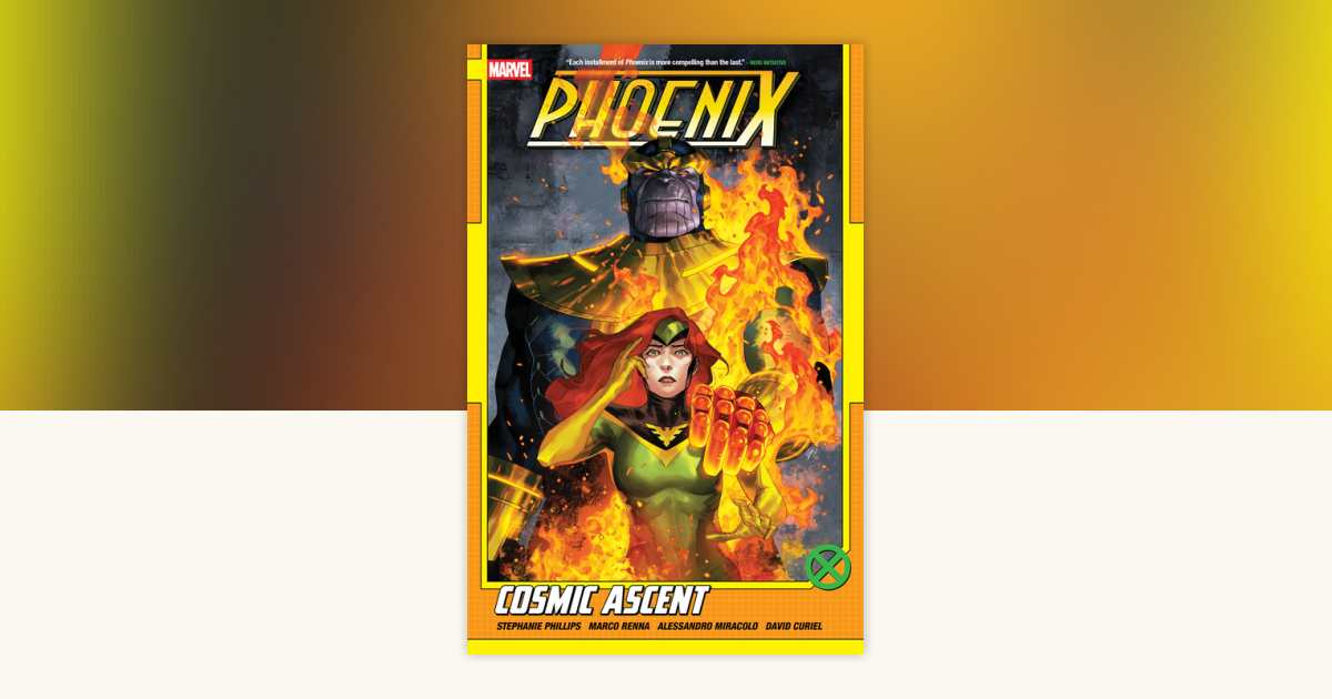 Phoenix Vol. 2: Cosmic Ascent by Stephanie Phillips: 9781302963361