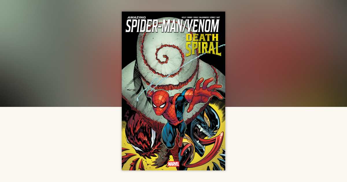 Amazing Spider-Man/Venom: Death Spiral by Joe Kelly, Al Ewing