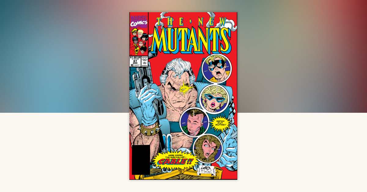 New Mutants Omnibus Vol. 4 Rob Liefeld Cable Cover by Louise Simonson ...