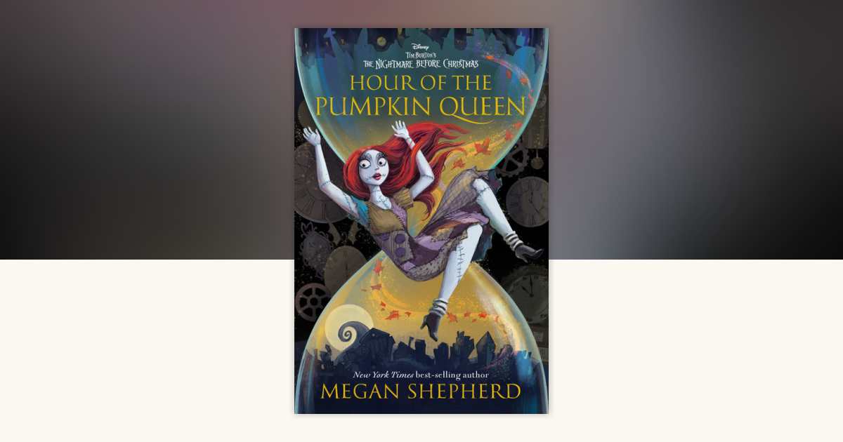 Hour of the Pumpkin Queen by Megan Shepherd: 9781368089302 ...