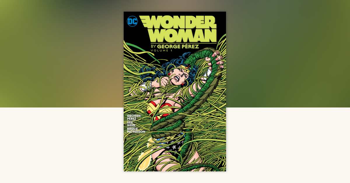Wonder Woman By George Perez Vol. 1 by George Pérez: 9781401263751 ...
