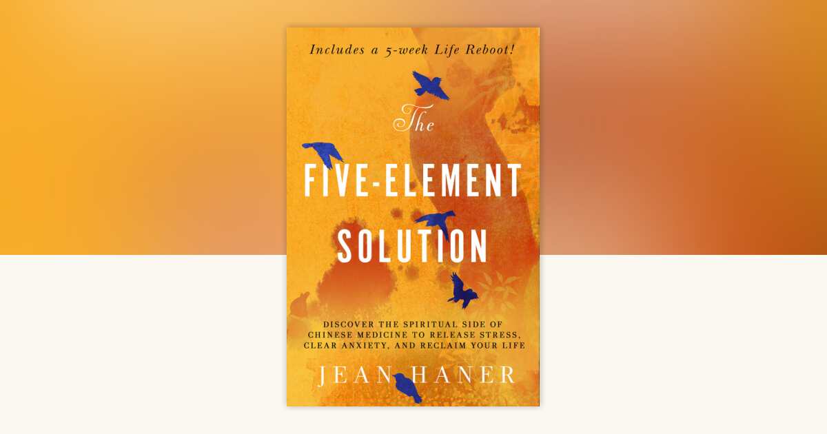 The Five-Element Solution by Jean Haner: 9781401958558 ...