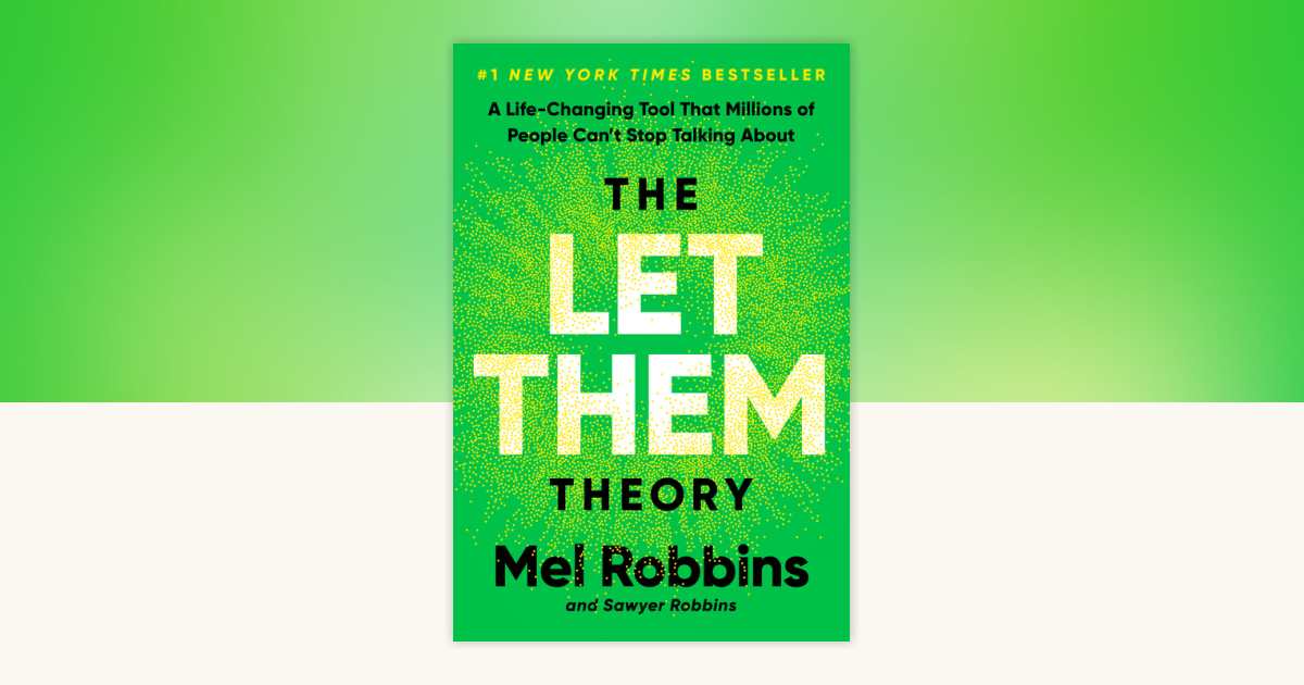 The Let Them Theory by Mel Robbins, Sawyer Robbins: 9781401971366