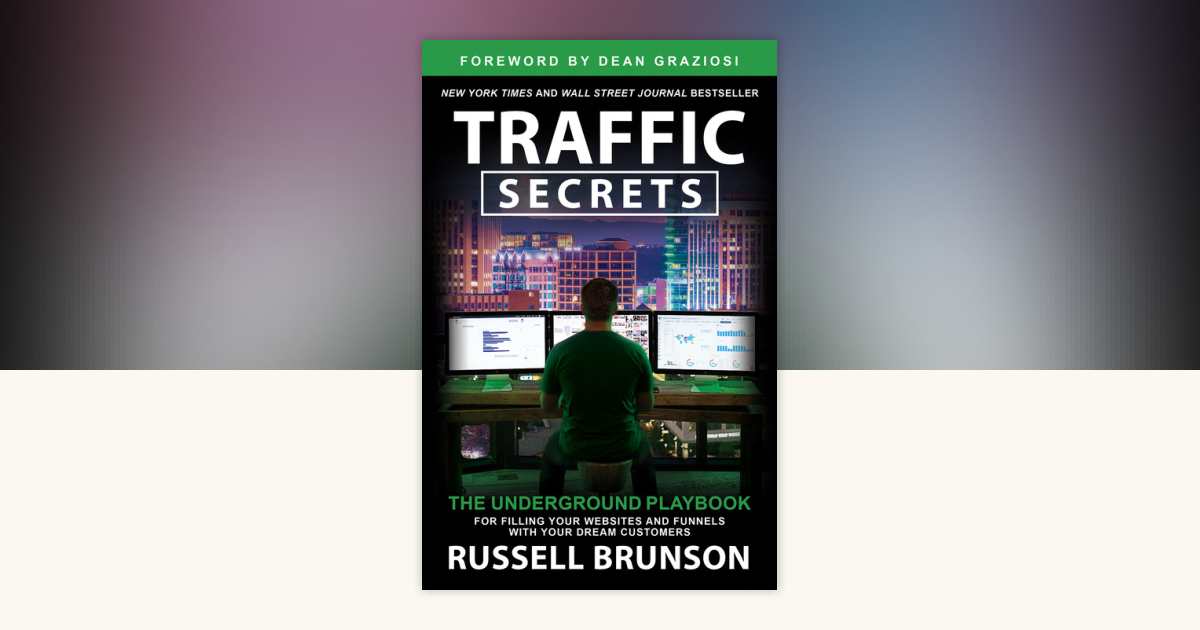 Traffic Secrets by Russell Brunson: 9781401973735